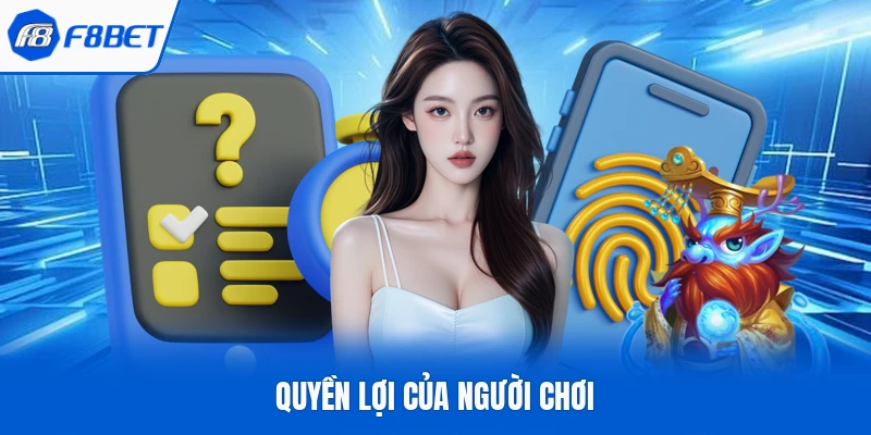 Quyền lợi của người chơi
