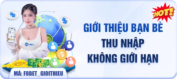 Giới thiệu bạn bè thu nhập khủng