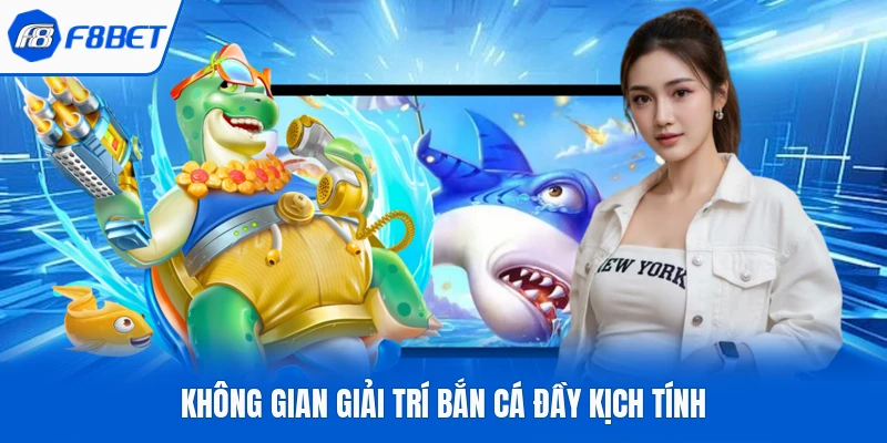 Không gian giải trí bắn cá đầy kịch tính