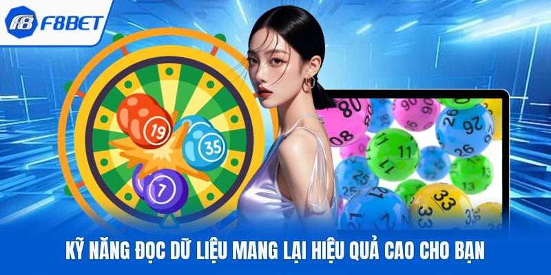 Kỹ năng đọc dữ liệu mang lại hiệu quả cao cho bạn