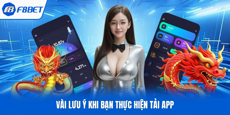 Vài lưu ý khi bạn thực hiện tải app
